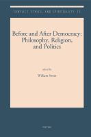 BEFORE AND AFTER DEMOCRACY philosophy, religion, and politics.