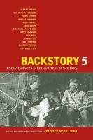 Backstory 5 interviews with screenwriters of the 1990s /