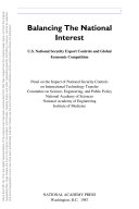 Balancing the national interest U.S. national security export controls and global economic competition /