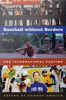 Baseball without borders : the international pastime /