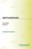 Battleground the family /