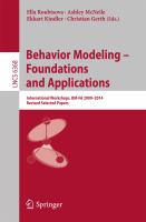 Behavior Modeling -- Foundations and Applications International Workshops, BM-FA 2009-2014, Revised Selected Papers /