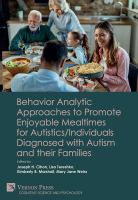 Behavior analytic approaches to promote enjoyable mealtimes for autistics/individuals diagnosed with autism and their families