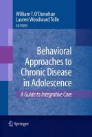 Behavioral Approaches to Chronic Disease in Adolescence A Guide to Integrative Care /