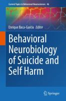 Behavioral Neurobiology of Suicide and Self Harm