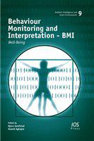 Behaviour monitoring and interpretation - BMI well-being/