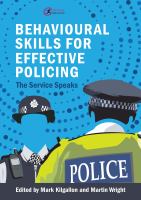 Behavioural skills for effective policing the service speaks /