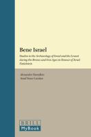 Bene Israel studies in the archaeology of Israel and the Levant during the Bronze and Iron Ages in honour of Israel Finkelstein /