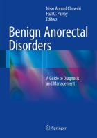 Benign Anorectal Disorders A Guide to Diagnosis and Management /