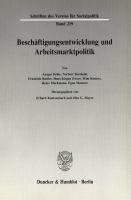 Beschäftigungsentwicklung und Arbeitsmarktpolitik