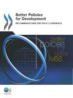 Better policies for development recommendations for policy coherence 2011.