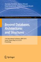 Beyond Databases, Architectures and Structures 11th International Conference, BDAS 2015, Ustroń, Poland, May 26-29, 2015, Proceedings /