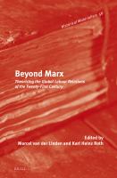 Beyond Marx theorising the global labour relations of the twenty-first century /