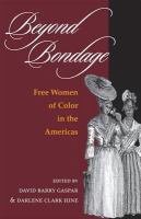 Beyond bondage free women of color in the Americas /