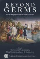 Beyond germs : Native depopulation in North America /