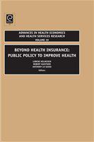 Beyond health insurance public policy to improve health /