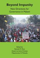 Beyond impunity new directions for governance in Malawi /