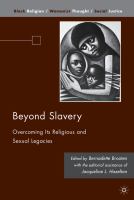 Beyond slavery overcoming its religious and sexual legacies /