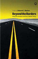 Beyond the borders American literature and post-colonial theory /