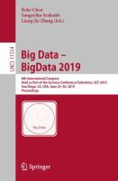 Big Data – BigData 2019 8th International Congress, Held as Part of the Services Conference Federation, SCF 2019, San Diego, CA, USA, June 25–30, 2019, Proceedings /