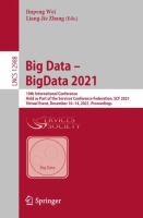 Big Data – BigData 2021 10th International Conference, Held as Part of the Services Conference Federation, SCF 2021, Virtual Event, December 10–14, 2021, Proceedings /