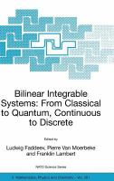 Bilinear integrable systems from classical to quantum, continuous to discrete /