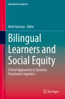 Bilingual Learners and Social Equity Critical Approaches to Systemic Functional Linguistics /