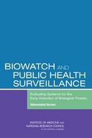 BioWatch and public health surveillance evaluating systems for the early detection of biological threats /