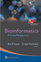 Bioinformatics a Swiss perspective /