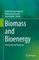 Biomass and Bioenergy Processing and Properties /