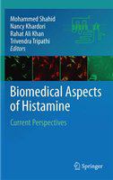 Biomedical Aspects of Histamine Current Perspectives /