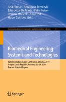 Biomedical Engineering Systems and Technologies 12th International Joint Conference, BIOSTEC 2019, Prague, Czech Republic, February 22–24, 2019, Revised Selected Papers /