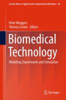 Biomedical Technology Modeling, Experiments and Simulation /