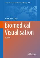 Biomedical Visualisation Volume 1 /