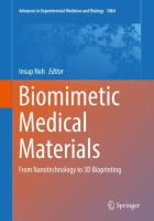 Biomimetic Medical Materials From Nanotechnology to 3D Bioprinting /