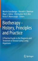 Biotherapy history, principles, and practice : a practical guide to the diagnosis and treatment of disease using living organisms /