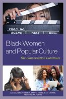 Black women and popular culture the conversation continues /