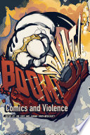 Boom! Splat! : comics and violence /