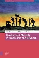 Borders and mobility in South Asia and beyond