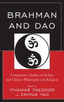 Brahman and Dao comparative studies of Indian and Chinese philosophy and religion /