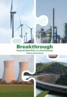 Breakthrough : corporate South Africa in a green economy /