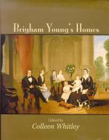 Brigham Young's homes /