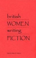 British women writing fiction /
