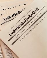 Bruce Andrews and Charles Bernstein's L=A=N=G=U=A=G=E The Complete Facsimile /