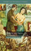 Brutality and desire war and sexuality in Europe's twentieth century /