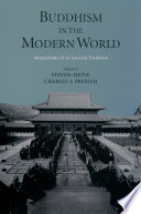 Buddhism in the modern world adaptations of an ancient tradition /