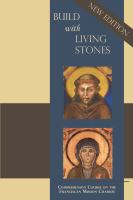 Build With Living Stones : Comprehensive Course on the Franciscan Mission Charism /