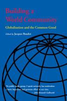 Building a world community globalisation and the common good /