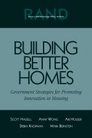 Building better homes government strategies for promoting innovation in housing /