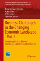 Business Challenges in the Changing Economic Landscape - Vol. 2 Proceedings of the 14th Eurasia Business and Economics Society Conference /